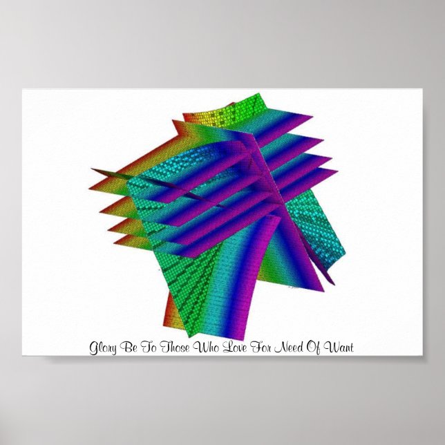 Glory Be To Those Who Love For Need Of Want Poster (Front)