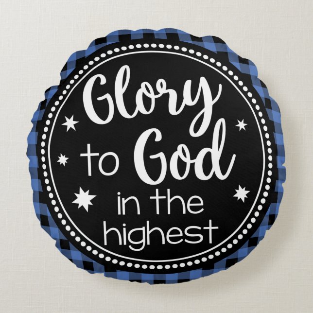 Glory to God in the Highest Blue Plaid Round Pillow (Front)