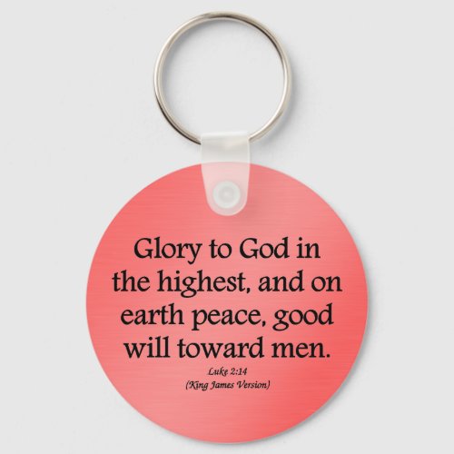 Glory to God in the highest Luke 214 Keychain