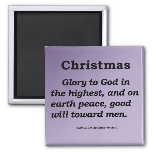 Glory to God on High Christmas Luke 214 Magnet