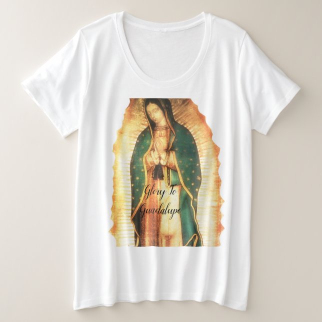 Glory to Guadalupe Plus Size T-Shirt (Design Front)