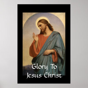 GLORY TO JESUS CHRIST POSTER