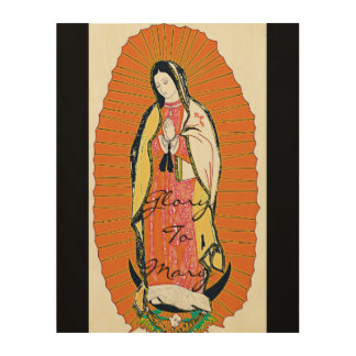 Glory To Mary Wood Wall Art