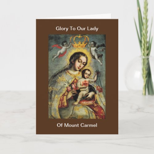 Glory To Our Lady of Mount Carmel Card