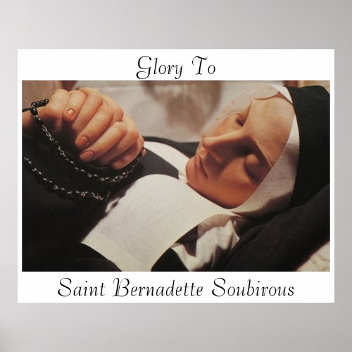 Glory To Saint Bernadette Soubirous Poster