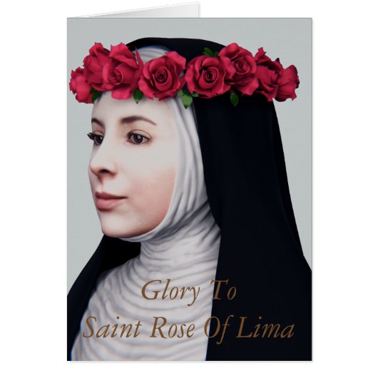 Glory To Saint Rose Of Lima Cards (Front)