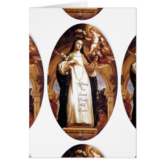 Glory To Saint Rose of Lima Cards (Front)
