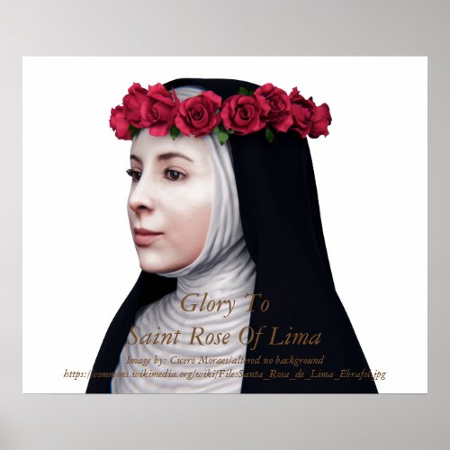 Glory To Saint Rose Of Lima Poster