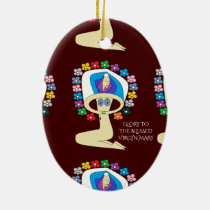 GLORY TO THE BLESSED VIRGIN MARY CERAMIC ORNAMENT