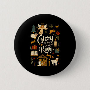 Glory To The Newborn King Christmas Nativity Scene Button