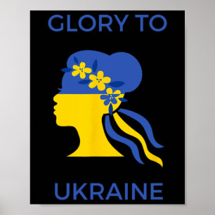 Glory To Ukraine Woman With Ukrainian Flag And Pea Poster