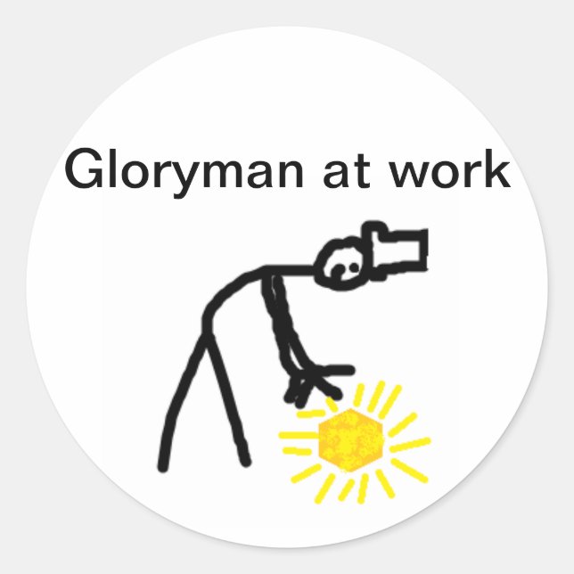 Gloryman at Work Classic Round Sticker (Front)