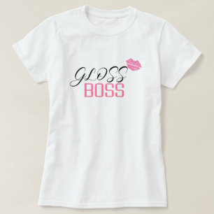 Gloss Boss T-Shirt