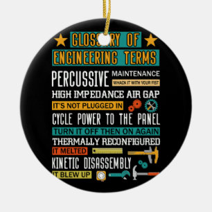 Glossary of Engineering Terms Funny Engineer Defin Ceramic Ornament