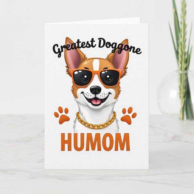Glossy Doggone Humom Card (Front)