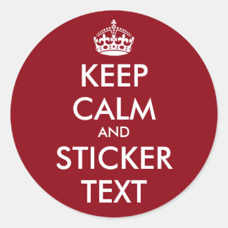Glossy round stickers | Keep calm and your text