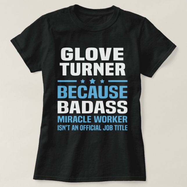 Glove Turner T-Shirt (Design Front)