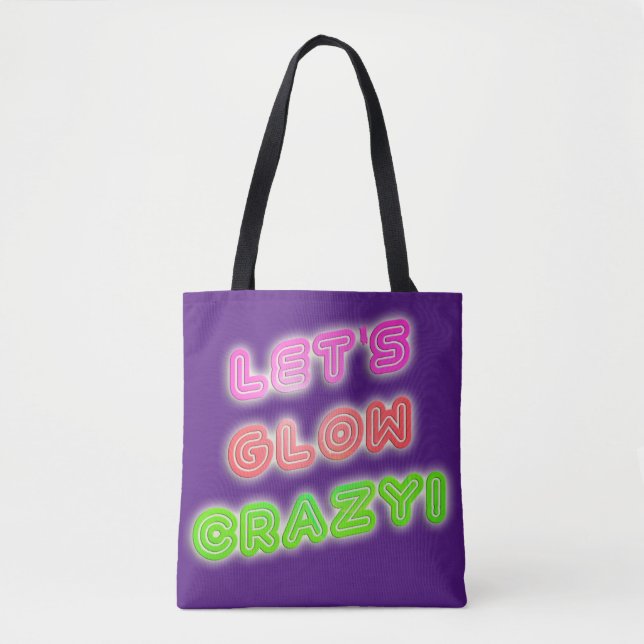 Glow Crazy Cool Neon Shiny Statement Tote Bag (Front)