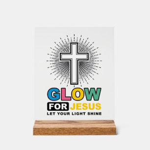 Glow For Jesus Christian Cross Light Shirt Design_ Acrylic Sign