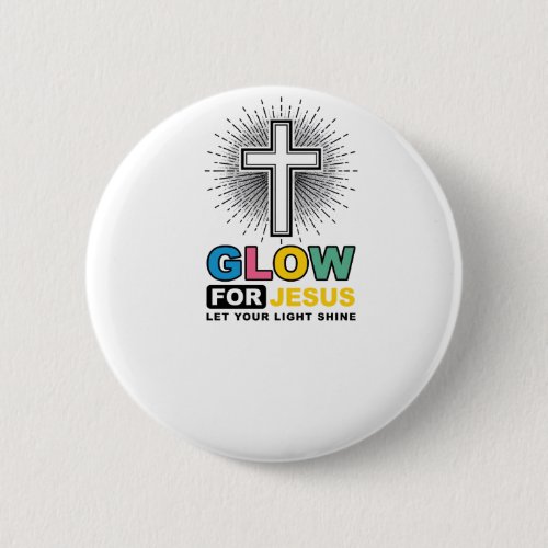 Glow For Jesus Christian Cross Light Shirt Design_ Button