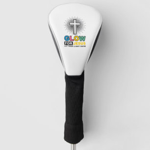 Glow For Jesus Christian Cross Light Shirt Design_ Golf Head Cover