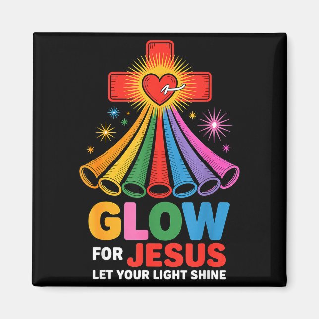 Glow For Jesus Christian Faith  Magnet (Front)