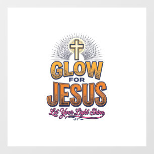 Glow for Jesus Let Your Light Shine Christian Desi Floor Decals