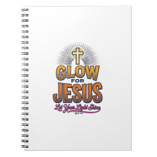 Glow for Jesus Let Your Light Shine Christian Desi Notebook
