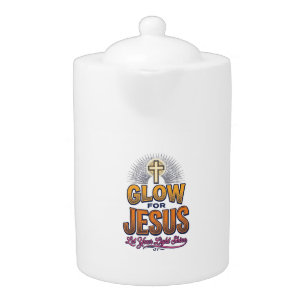 Glow for Jesus Let Your Light Shine Christian Desi Teapot