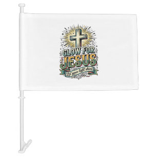 Glow For Jesus Vintage Christian Cross Shirt Car Flag