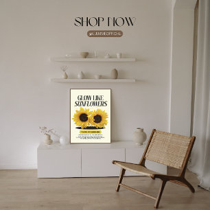 Glow Like Sunflowers – Feminine Empowerment Poster
