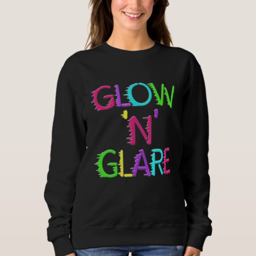 Glow n Glare 80s Disco Vintage Retro Color Colou Sweatshirt