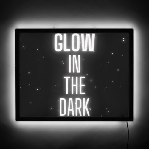 Glow On Your Own LED Sign