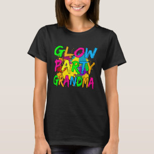 Glow Party Clothing Glow Party Glow Party Grandma T-Shirt