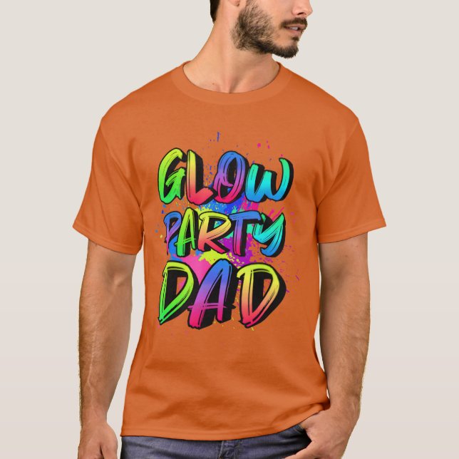 Glow Party Dad Costume 80s Glow Full moon Party fr T-Shirt (Front)