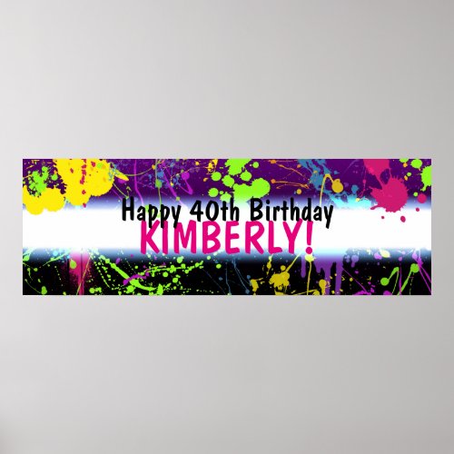 Glow Party Paint Splatter Neon Birthday Banner Poster