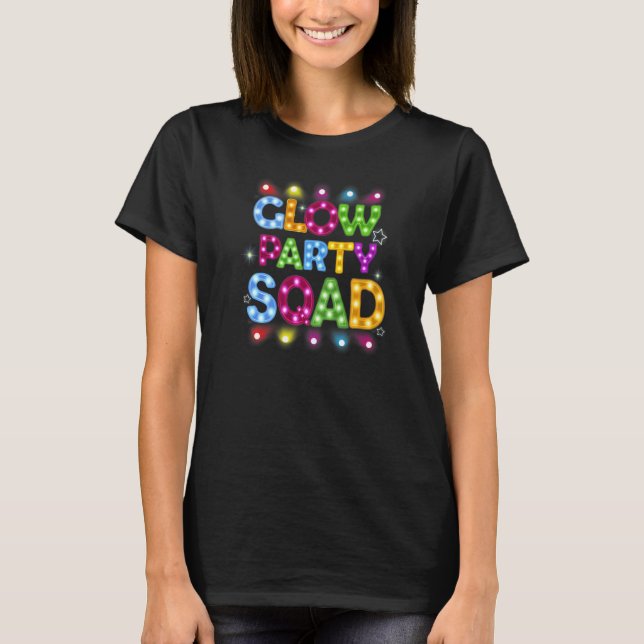 Glow Party Squad Paint Splatter Effect Glow Party  T-Shirt (Front)