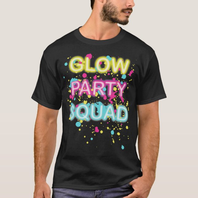 Glow Party Squad Shirt- Paint Splatter Effect Neon T-Shirt (Front)
