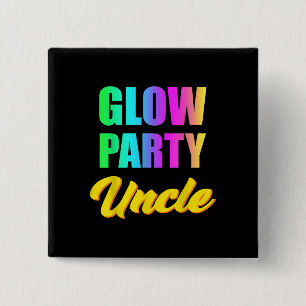 Glow Party Uncle Retro 80s Birthday Party Group Button