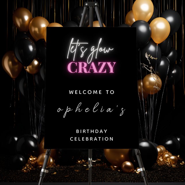 Glow Party Welcome | Let's Glow Crazy Welcome Sign (Creator Uploaded)