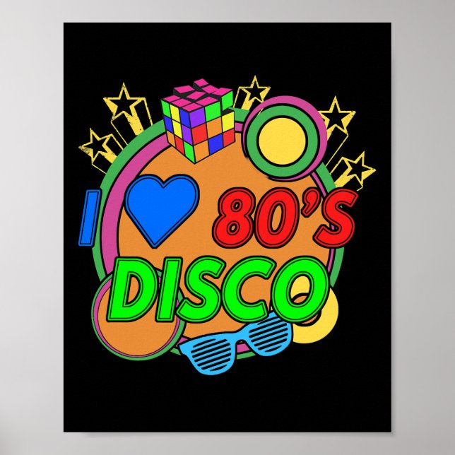 Glow Sticks 80's retro I love 80s disco glow Poster (Front)