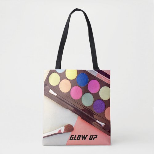 Glow up make up Tote bag reusable eyeshadow