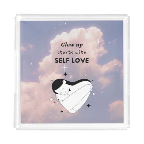 Glow up starts with self love Doodle Cloud Star Acrylic Tray