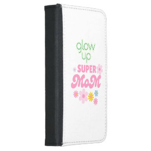 Glow Up Super Mom Samsung Phone Case Cute Strong