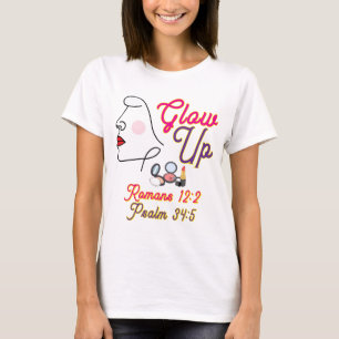 Glow Up T-Shirt