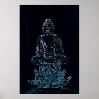 Glowing Buddha Poster by DragonL8dy at Zazzle