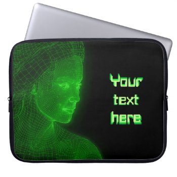 Glowing Cyberspace Cyberwoman - Customizable Text Laptop Sleeve by BonniePhantasm at Zazzle
