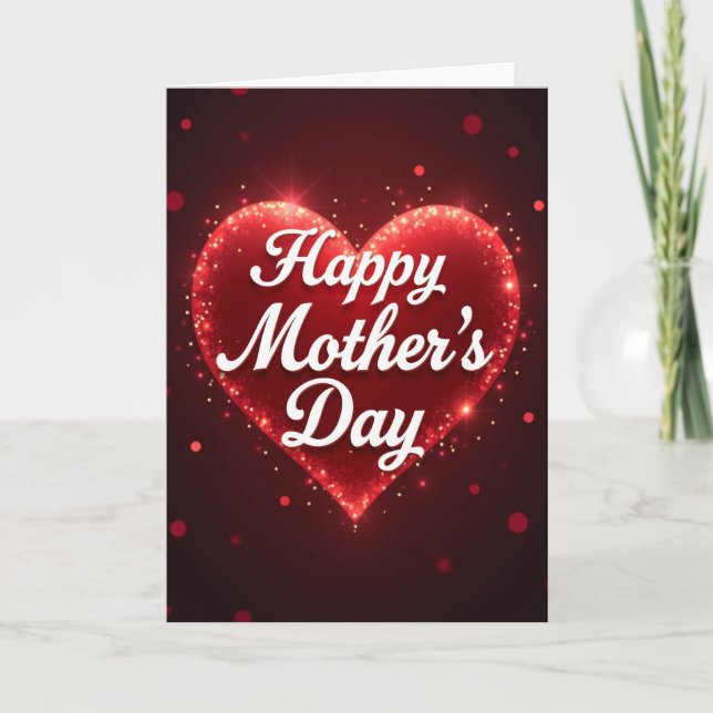 Glowing Heart Mothers Day Card (Front)