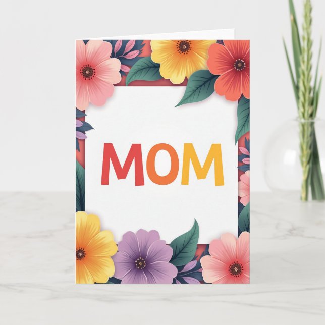 Glowing Mom Floral Frame Card (Front)