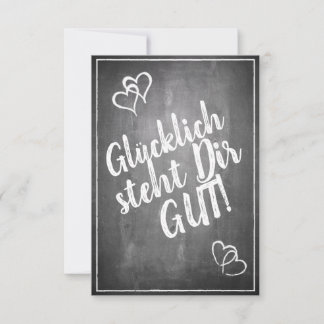 Glücklich steht Dir gut! -  im Kreidetafelstil